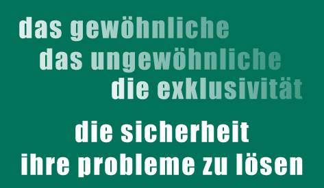 das gewohnliche - das ungewohnliche - die exklusivitat